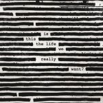 haiku_roger waters_is this the life we really want