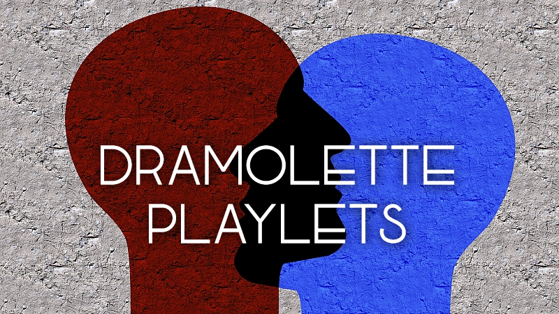 DRAMOLETTE / PLAYLETS