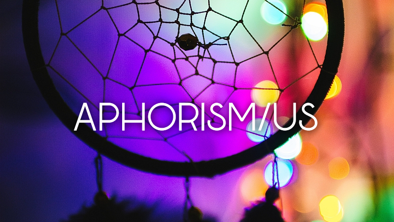 APHORISM/US