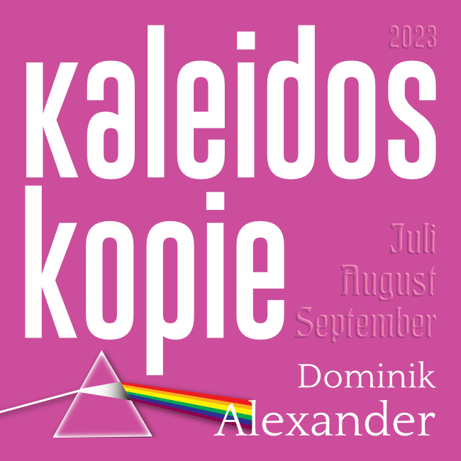 Kaleidoskopie 2023-3_Juli_August_September